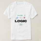 Funny Logic Code Mode On Programming T-Shirt (Design vorne)