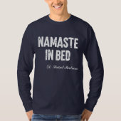 Funny Long Ärmel "namaste in bed" T-Shirt (Vorderseite)