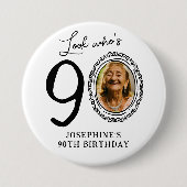Funny Look Who's 90! Photo 90th Birthday Button (Vorderseite)
