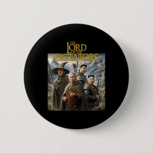 Funny Lord Dictators Anti Putin Trump Kim Jong-un Button