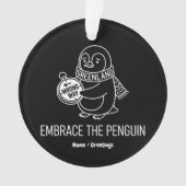 Funny Lost Greenland Penguin Embrace the Wrong Way Ornament (Vorderseite)