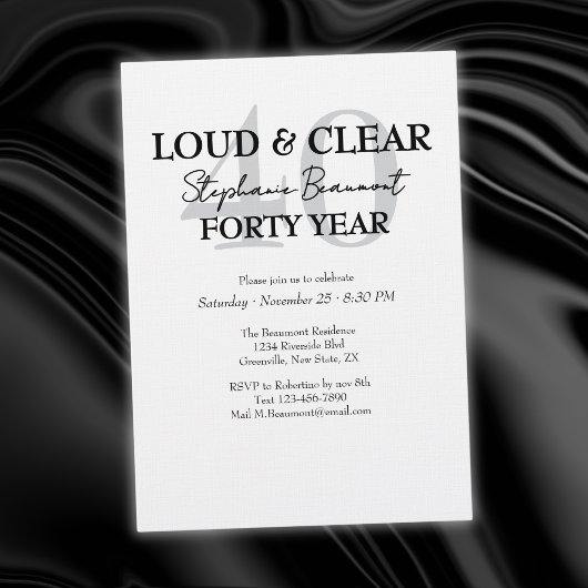 Funny Loud and Clear 40th birthday invitation Einladung