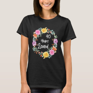 Funny Loved Men Frauen 90 Jahre alt Flora 90. Bir T-Shirt