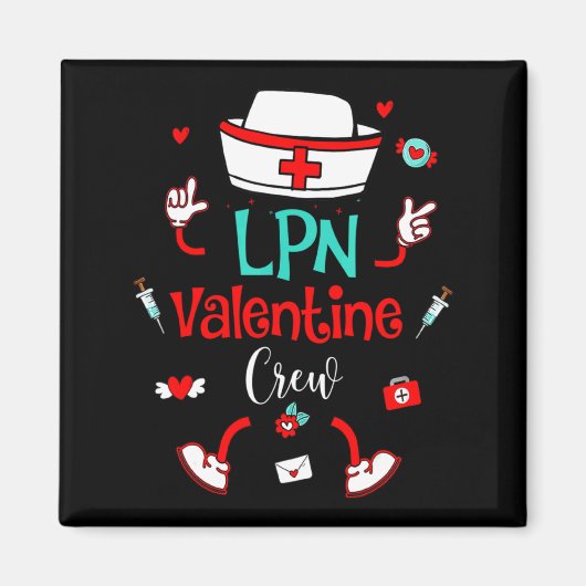 Funny Lpn Valentines Day Nurse Crew Family Group N Magnet (Vorne)