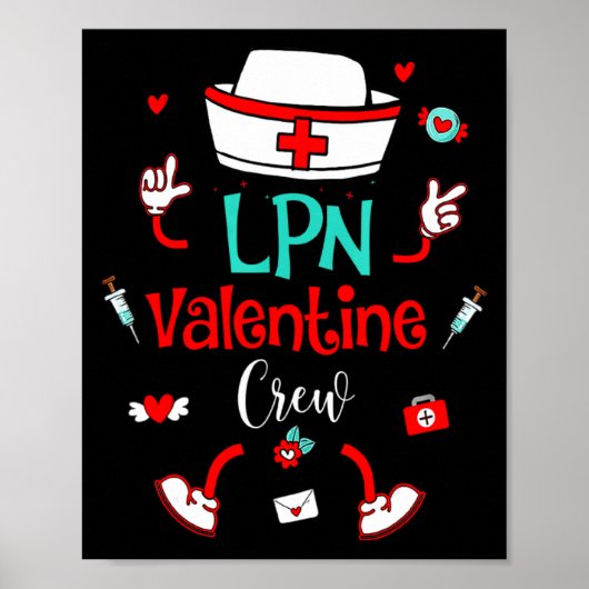 Funny Lpn Valentines Day Nurse Crew Family Group N Poster (Vorne)