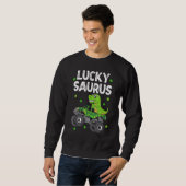 Funny Lucky Saurus T Rex Monster Truck Patricks Da Sweatshirt (Vorne ganz)