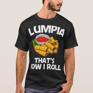Funny Lumpia Geschenk für Männer Frauen Pinoy Fili T-Shirt
