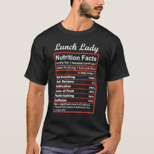 Funny Lunch Lady Nutrition Facts Schule Cafeteria T-Shirt
