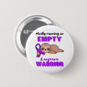 Funny Lupus Awareness Geschenke Button (Vorne & Hinten)
