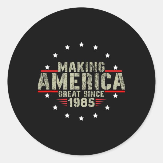 Funny Maaking America Great seit 1985 Design, 37. Runder Aufkleber (Vorderseite)