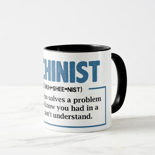 Funny Machinist Definition Tasse (VorderseiteRechts)