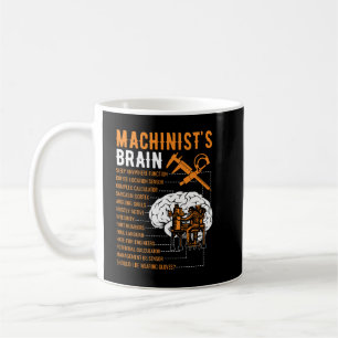 Funny Machinist Geschenke - Machinistisches Gehirn Kaffeetasse