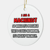 Funny Machinist .. Sehr unwahrscheinlich Keramikornament (Links)