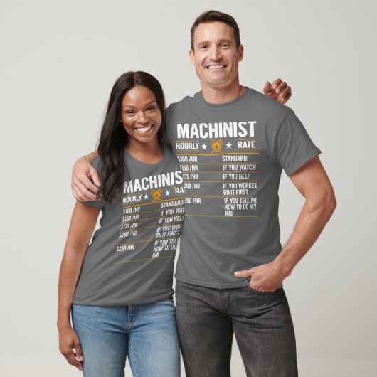 Funny Machinist Stundenlohn T-Shirt (Unisex)