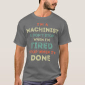 Funny Machinist T-Shirt (Vorderseite)