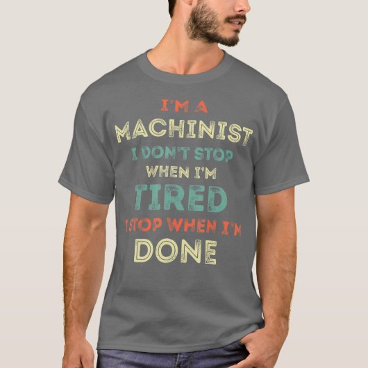 Funny Machinist T-Shirt (Vorderseite)