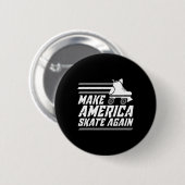 Funny macht Amerika Skate wieder Geschenkroller Sk Button (Vorne & Hinten)