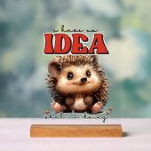 Funny macht Igel Wortart Acrylschild (Neutral)