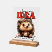Funny macht Igel Wortart Acrylschild (Winkel)