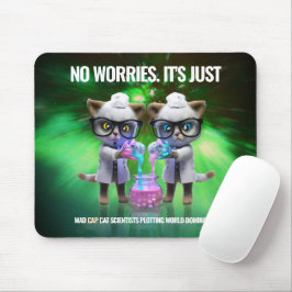 Funny Mad Cat Scientists planen Weltherrschaft Mousepad