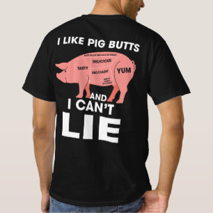 Funny mag ich Schweinefleisch Hintern und ich kann T-Shirt
