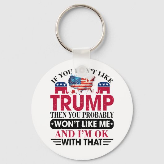 Funny mag Trump nicht, wird mich nicht mögen Schlüsselanhänger (Rückseite)