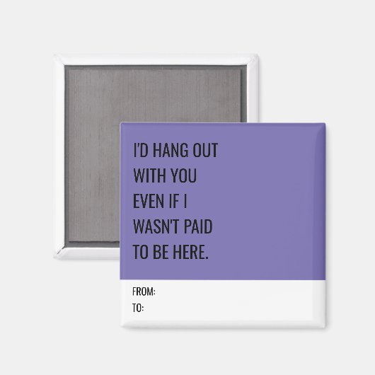 Funny Magnet für Mitarbeiter (Vorderseite/Rückseite)