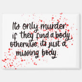 Funny Magnet wahre Kriminalität (Vorderseite)