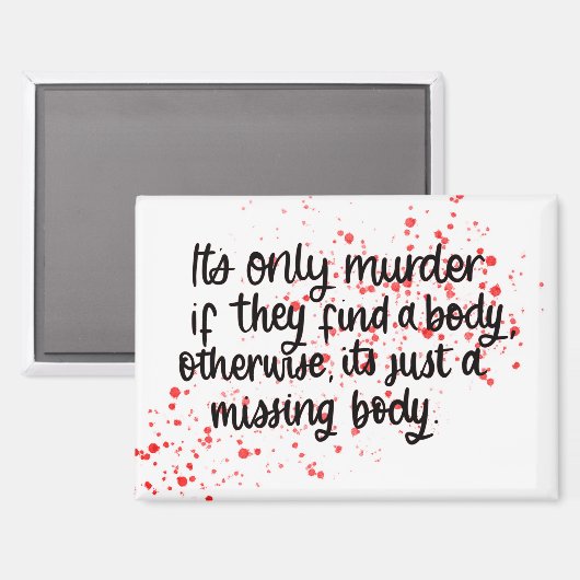 Funny Magnet wahre Kriminalität (Vorderseite/Rückseite)