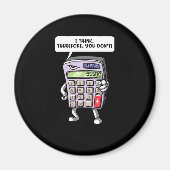 Funny Mah Algebra Calculator Mathematics Joke Magnet (Vorne)