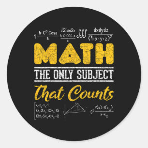 Funny Mah Geek Mathe das einzige Thema, das zählt Runder Aufkleber