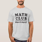 Funny Mah Geschenk Idee für Mathematiker Joke T-Shirt (Vorderseite)