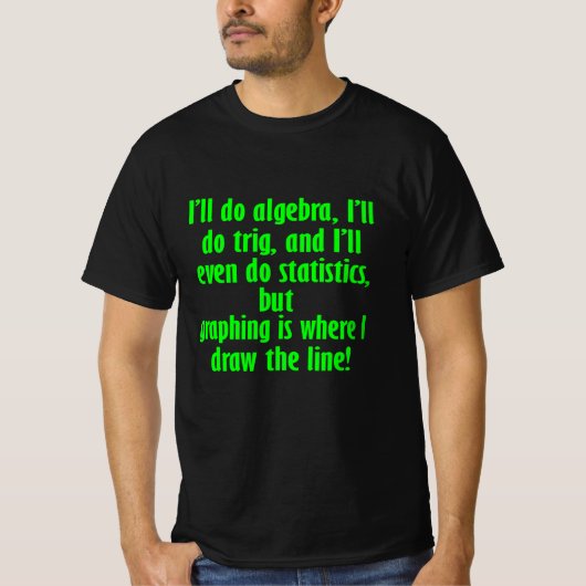 Funny Mah Shirt Zeichnete The Line Math (Vorderseite)