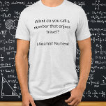 Funny Mah Spaß Mathematics Joke Teacher Gift Tri-Blend Shirt<br><div class="desc">Ein einfacher und humorvoller T - Shirt der Neuheit mit einem mathematischen Witz. Ideal als Geschenk für Mathematiklehrer, Uni-Schüler und Liebhaber amüsanter Pullover.</div>
