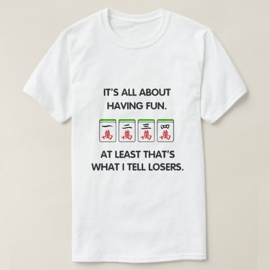 Funny Mahjong ist ein toller Ort zum Spaß T-Shirt (Design vorne)