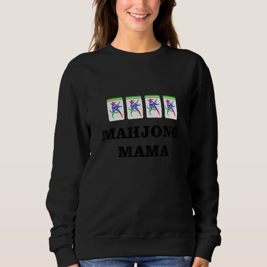 Funny Mahjong Mama 1 Sweatshirt (Vorderseite)