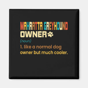 Funny Mahratta Greyhound Vintag Retro Dog Mama Vat Magnet