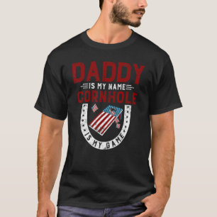 Funny Maisloch Spieler Daddy ist mein Name cornhol T-Shirt