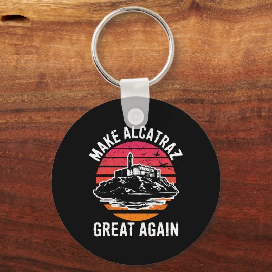 Funny Make Alcatraz Great Again Sf Rock Alcatraz G Schlüsselanhänger (Vorderseite)