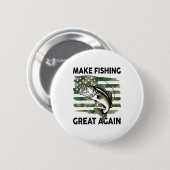 Funny Make Fishing Great Again Camo B Fish America Button (Vorne & Hinten)