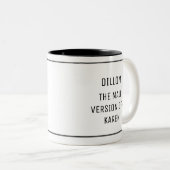 Funny Male Karen Custom Zweifarbige Tasse (VorderseiteRechts)