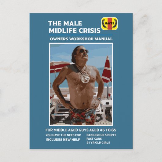 Funny Male Midlife Crisis Geschenke Postkarte (Vorderseite)