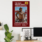 Funny Male Midlife Crisis Gift Poster (Heimbüro)