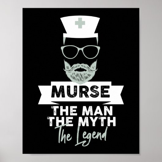 Funny Male Nurse Murse. Der Mann. Der Mythos Das Poster (Vorne)