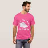 Funny Mall Walker Staat Champions T-Shirt (Vorne ganz)