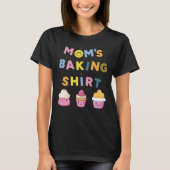 Funny Mama backen für Bäckerei T-Shirt (Vorderseite)