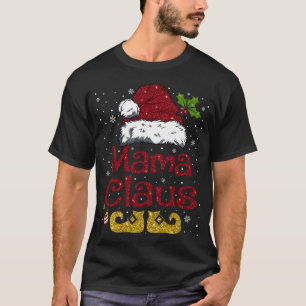 Funny Mama Claus Matching Familie Weihnachten Weih T-Shirt