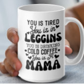 Funny Mama Geschenk, du bist eine Mama, müde Mama Kaffeetasse