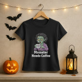 Funny Mama Halloween Momster braucht Kaffee T-Shirt