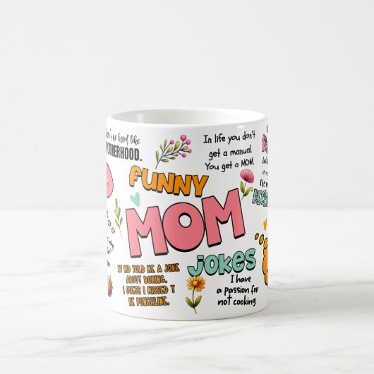 Funny Mama Jokes Mother-Day-Geschenk Kaffeetasse (Mittel)